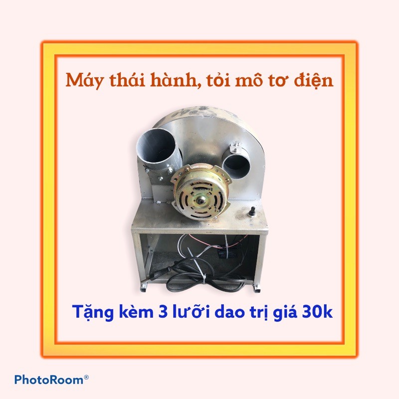 MÁY THÁI HÀNH TỎI CHẠY BẰNG MÔ TƠ ĐIỆN 220V - BH 6 THÁNG