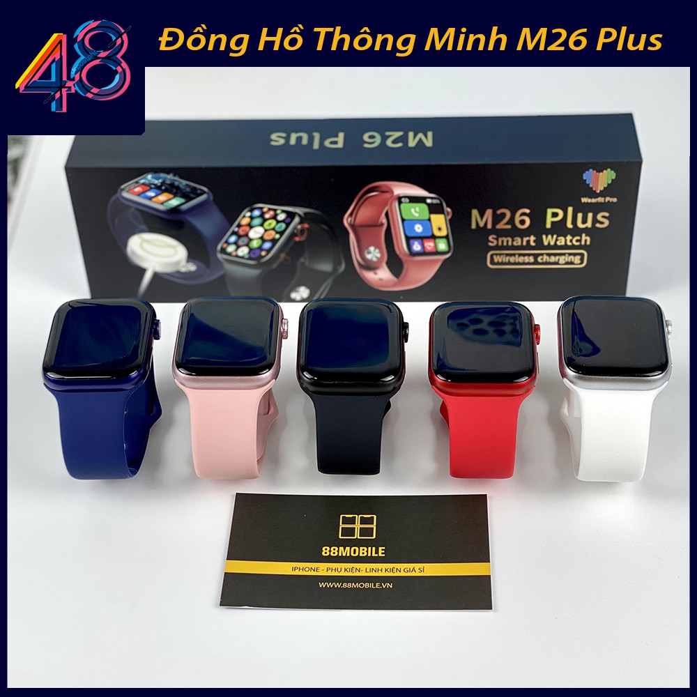 Đ/hồ smart HW22 Pro,M26 Plus,HW22ProMax SMART WATCH Seri 6-Nghe Gọi-Nhận Thông Báo-Thay Hình Nềne