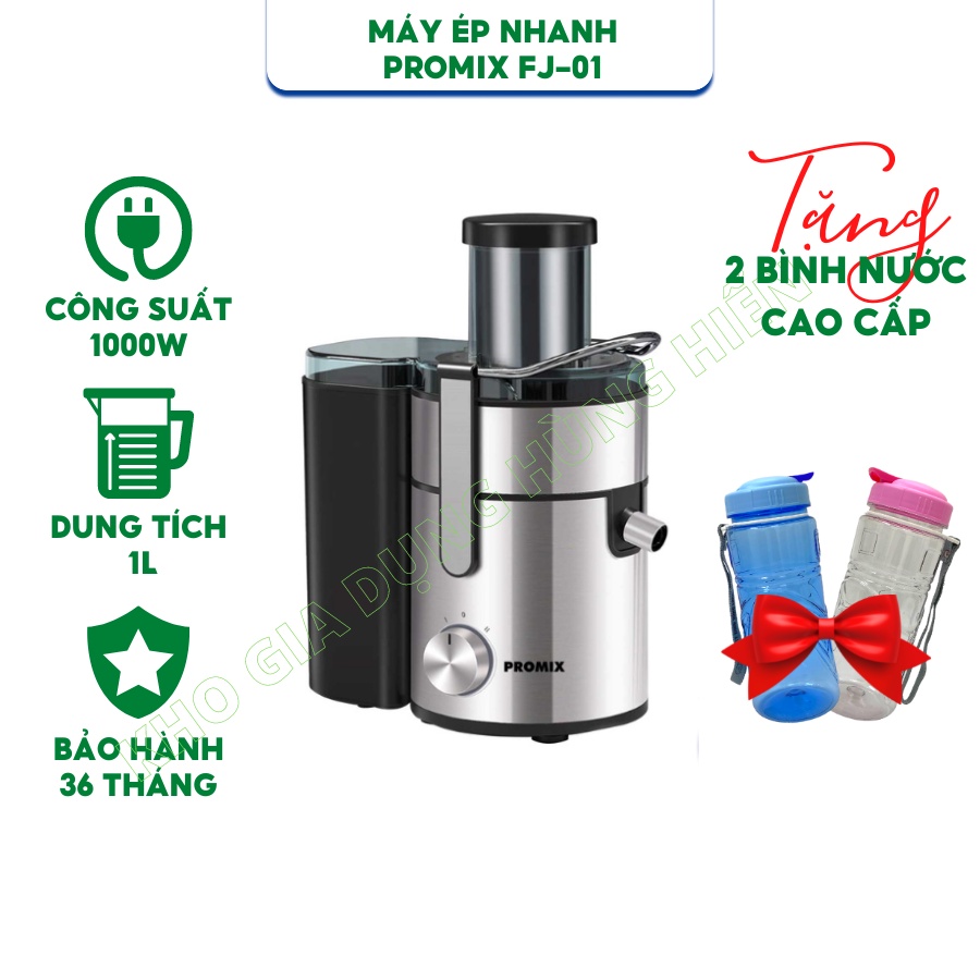 (Mã CHUT002 giảm 8%) Máy ép trái cây Promix FJ-01 1000W - Hãng chính hãng