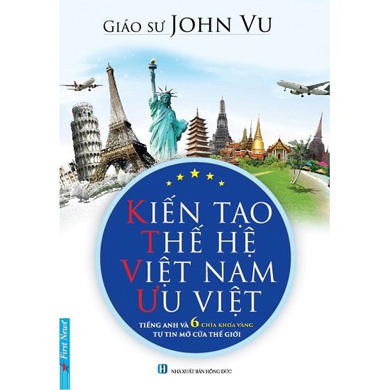 Sách - Kiến Tạo Thế Hệ Việt Nam Ưu Việt - 8935086842546