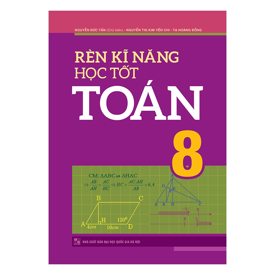 Sách: Rèn Kĩ Năng Học Tốt Toán - Trung Học Cơ Sở - TB