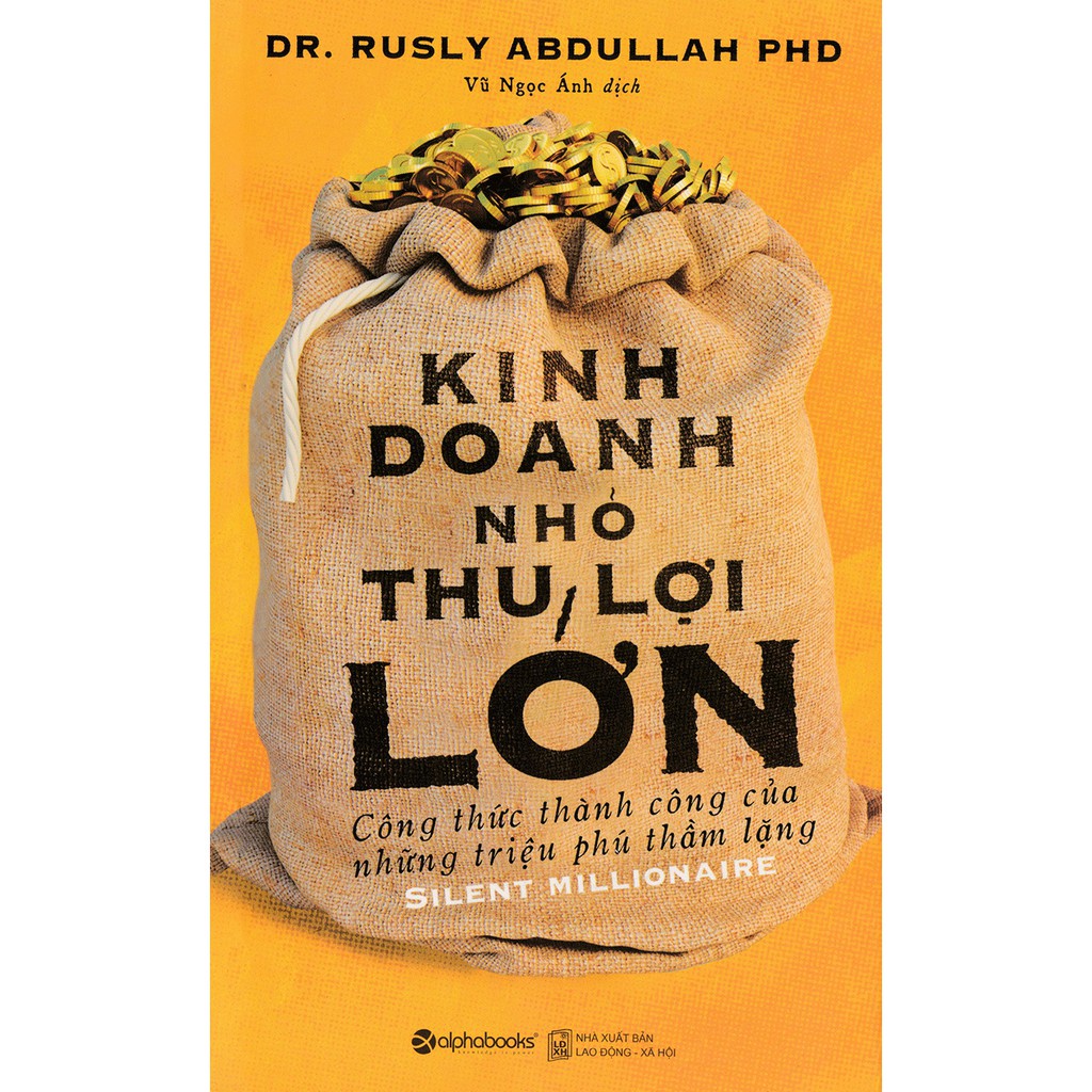 Sách - Kinh Doanh Nhỏ Thu Lợi Lớn - Alphabooks