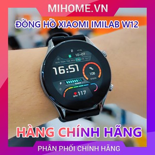Đồng hồ thông minh Xiaomi IMILAB W12 - Bản quốc tế
