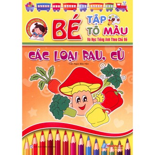 Bé Tập Tô Màu - Các Loại Rau, Củ