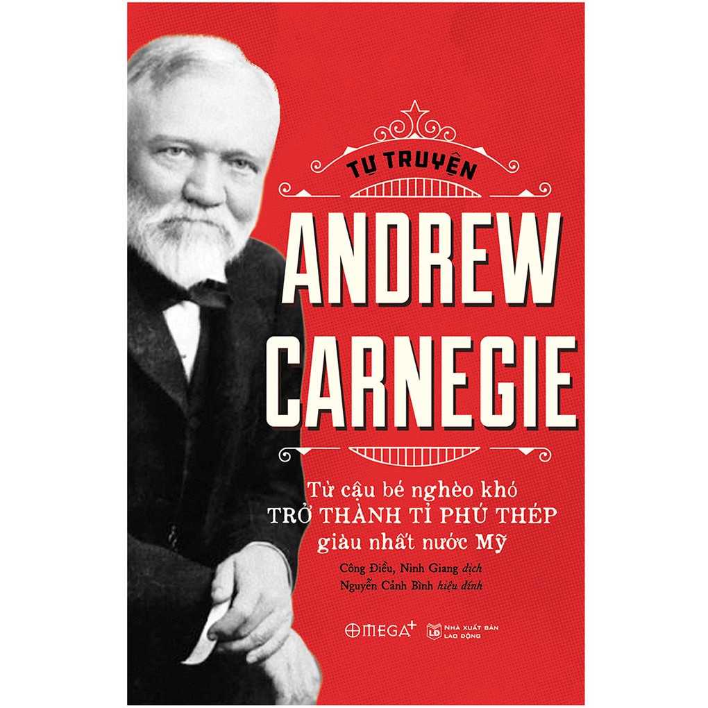 Sách - Tự Truyện Andrew Carnegie (Tái Bản 2018)
