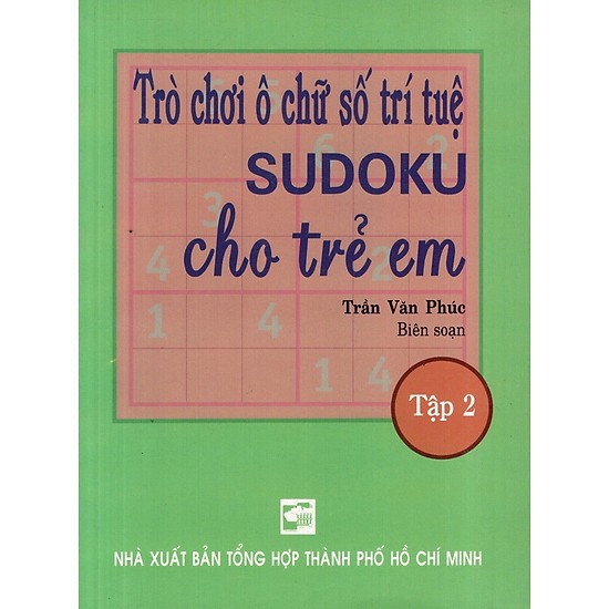 Sách - Trò Chơi Ô Chữ Trí Tuệ Sudoku Cho Trẻ Em (Tập 2)