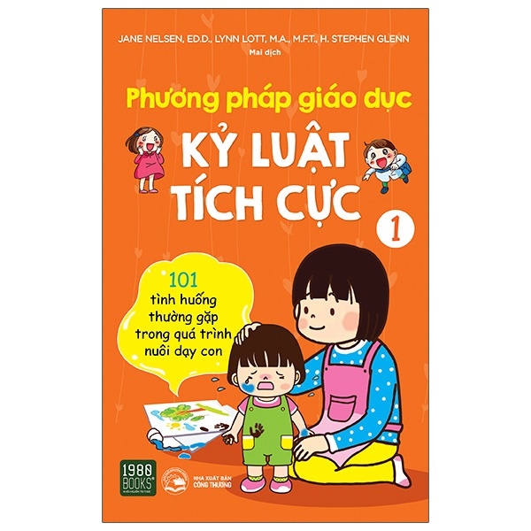 Sách - Phương Pháp Giáo Dục Kỷ Luật Tích Cực - Tập 1