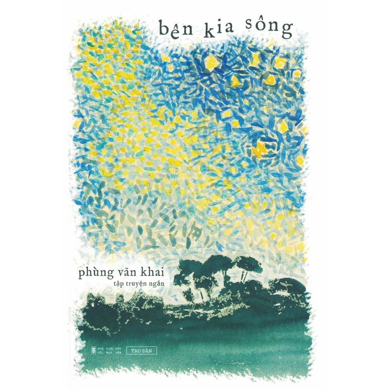 Sách - Bên Kia Sông (Tập Truyện Ngắn)