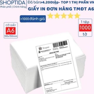 1000 tờ giấy in nhiệt A6, in đơn hàng, in mã vận đơn tự dán máy in Shoptida TMĐT Size 100x150mm _Htt2