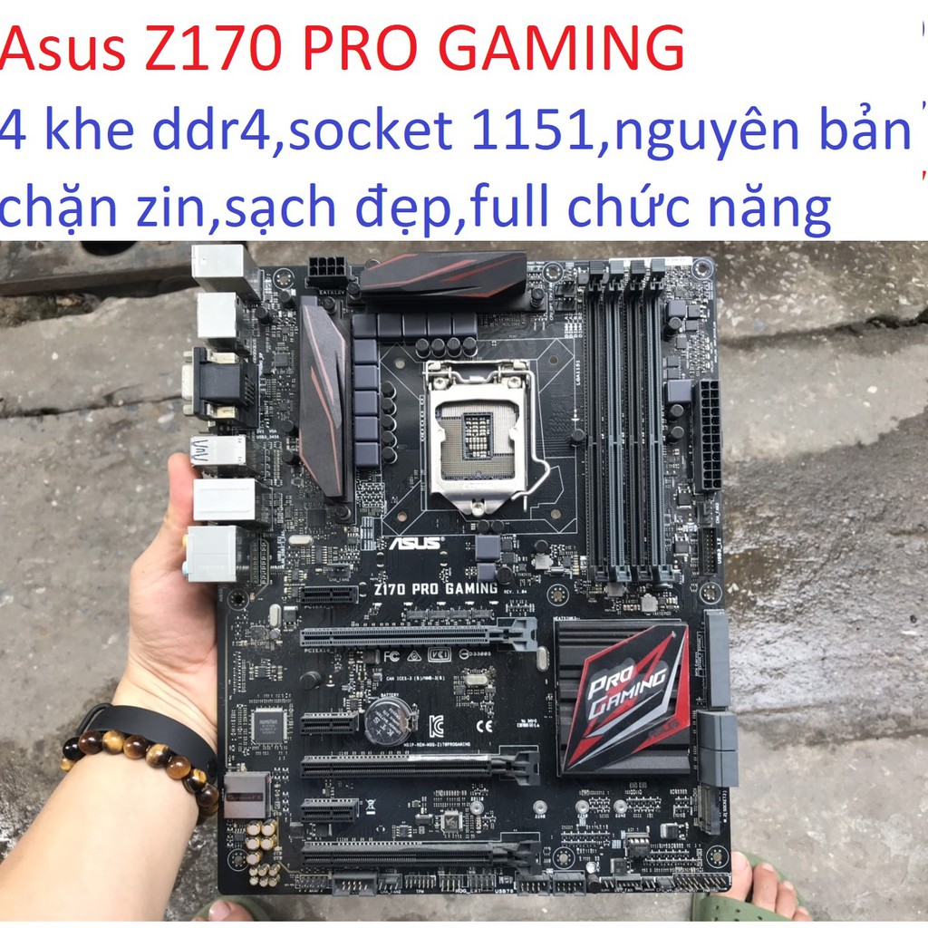 bo mạch chủ máy tính Asus Z170 PRO GAMING 4 khe ram ddr4 socket 1151 mainboard Main PC Z170