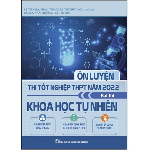 Sách - Ôn luyện thi tốt nghiệp THPT quốc gia năm 2022 Bài thi Khoa học tự nhiên