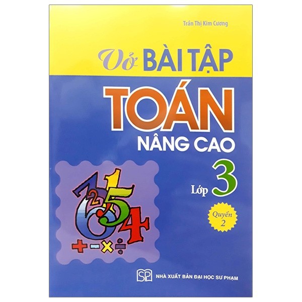 Sách: Vở Bài Tập Toán Nâng Cao Lớp 3 Quyển 2