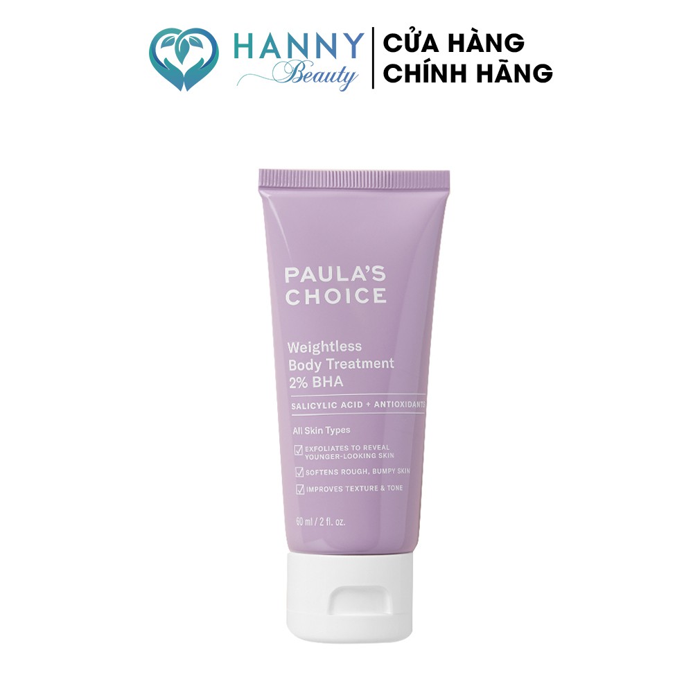 Kem Dưỡng Thể BHA Giảm Vấn Đề Về Lỗ Chân Lông 2% Paula's Choice Weightless Body Treatment 2% Bha 60ml 5707 | BigBuy360 - bigbuy360.vn