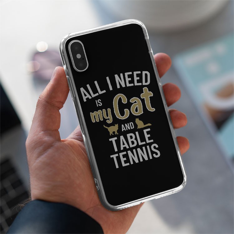 Ốp lưng Yêu bóng bàn&mèo All I need is cat and table tennis Iphone từ 5 đến Xs Max/11/11 Promax/12/12 Promax CHUSPO21017