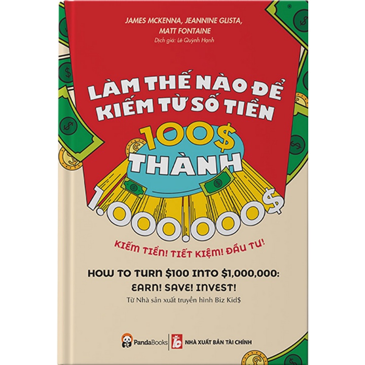 Sách - Làm Thế Nào Để Kiếm Từ Số Tiền 100$ Thành 1.000.000$