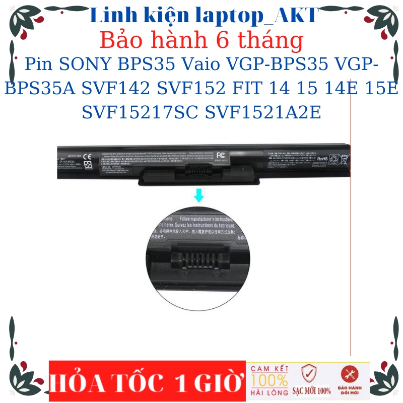Pin Laptop SONY BPS35 - Vaio VGP-BPS35 VGP-BPS35A SVF142 SVF152 FIT 14 15 14E 15E SVF15217SC SVF1521A2E