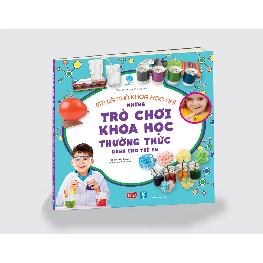 Sách - Em là nhà khoa học nhí - Những trò chơi khoa học thường thức dành cho trẻ em