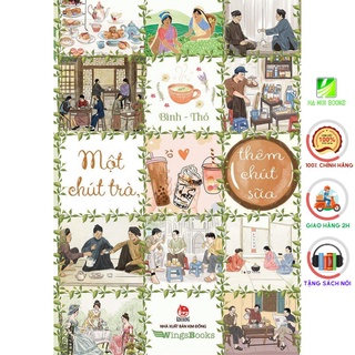 Sách - Một chút trà, thêm chút sữa - Wingsbooks - Nxb Kim Đồng