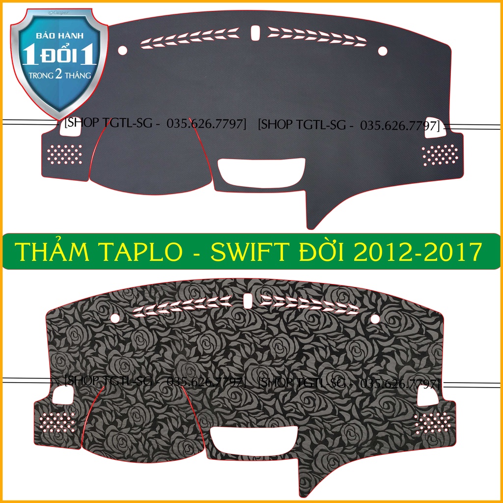 [Swift đời 2012 đến 2017] Thảm taplo ô tô suzuki da vân gỗ,da cacbon,da nỉ đen và nhung lông cừu chống nắng dày 3 lớp