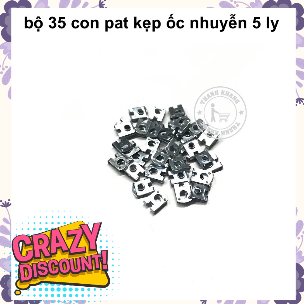 Bộ 35 con pat kẹp ốc nhuyễn 5ly thanh khang 022000024