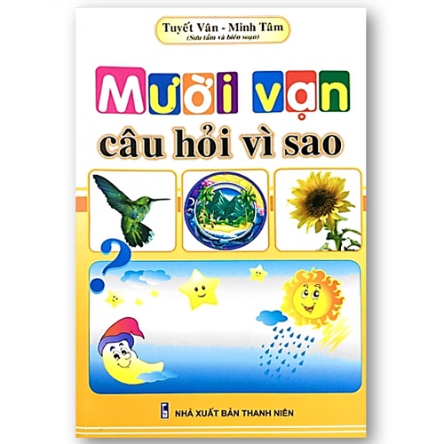 Sách - Mười Vạn Câu Hỏi Vì Sao (Bìa Vàng)