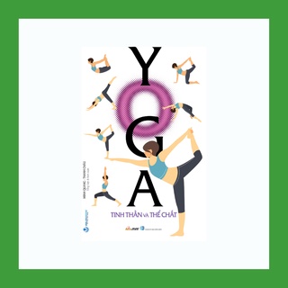Sách - Yoga Tinh Thần Và Thể Chất