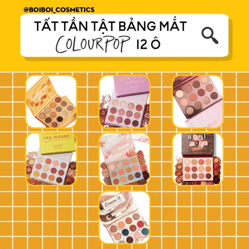 BẢNG MẮT COLOURPOP 12 Ô CÓ SẴN
