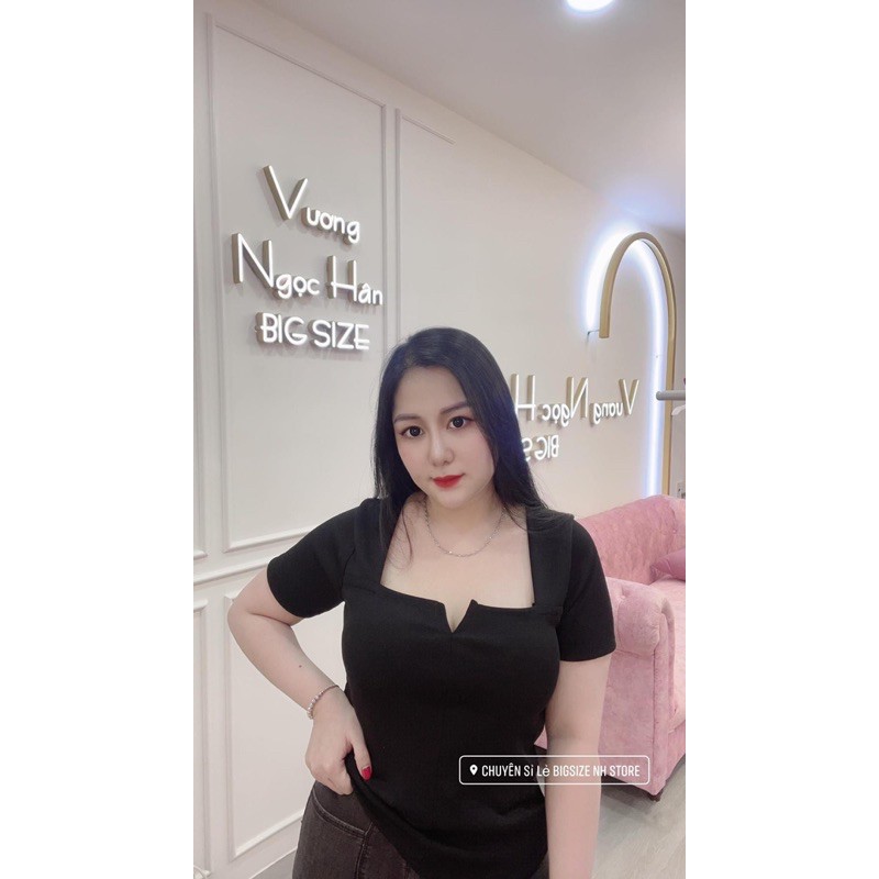 Áo Thun Gân Cổ vuông khoét V Bigsize Vương Ngọc Hân