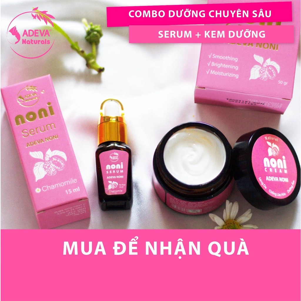 Combo Kem dưỡng và Serum dưỡng da từ Trái nhàu thiên nhiên - An toàn cho làn da