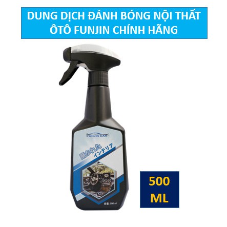 Dung dịch đánh bóng nội thất ôtô Funjin Chính Hãng, Bảo vệ tối ưu nội thất ôtô của bạn - NppTruongThanh789