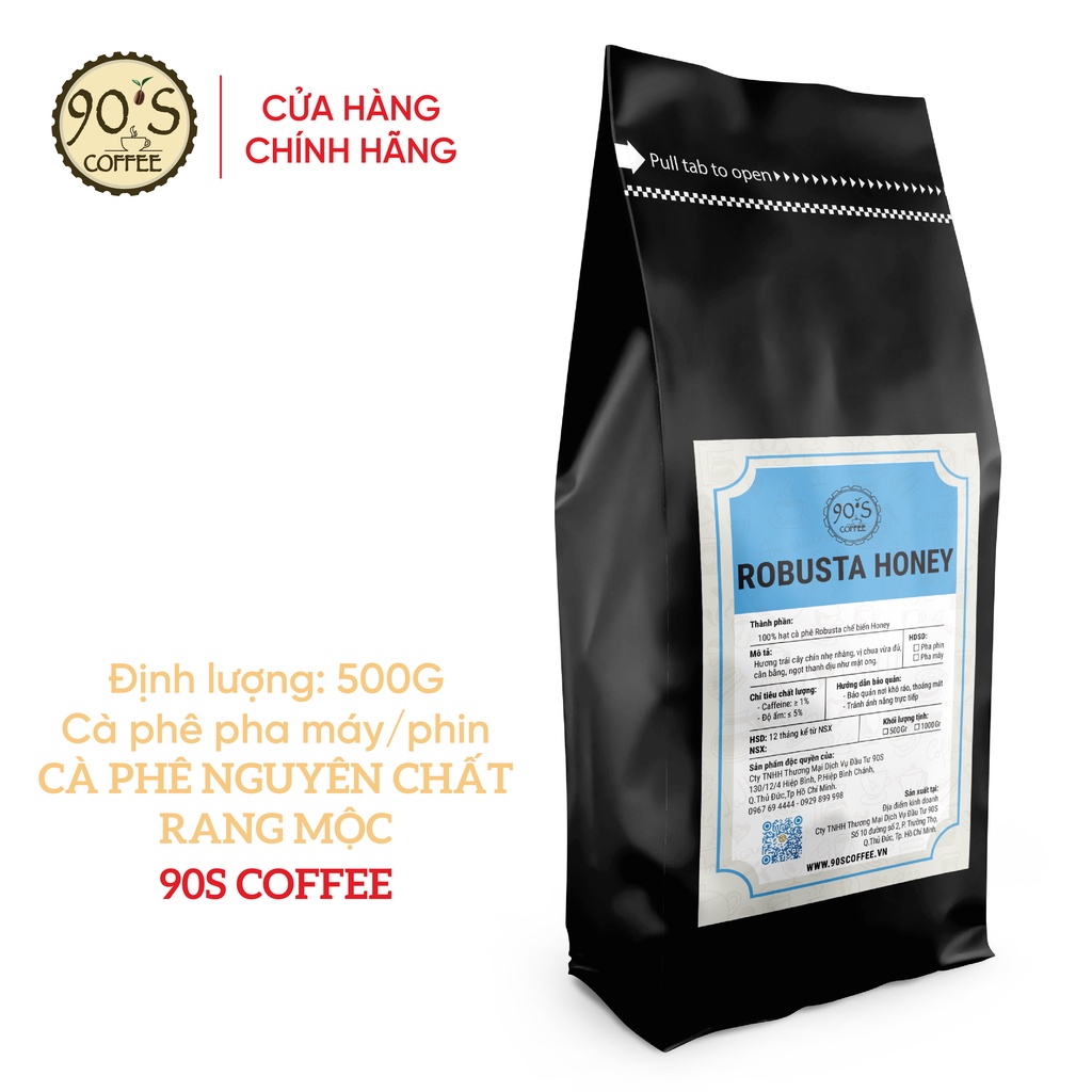 [CHẤT LƯỢNG CAO] Túi 500Gr Robusta Honey Rang Mộc Nguyên Chất Dạng Hạt (Bột) | 100% Cà Phê Sạch Cao Cấp | 90S COFFEE