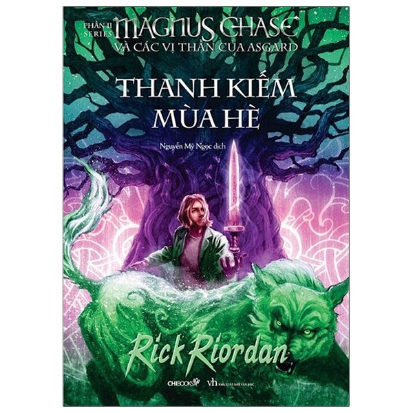 Sách - Magnus Chase Và Các Vị Thần Của Asgard - Phần 1 - Thanh Kiếm Mùa Hè - Tái Bản 2021