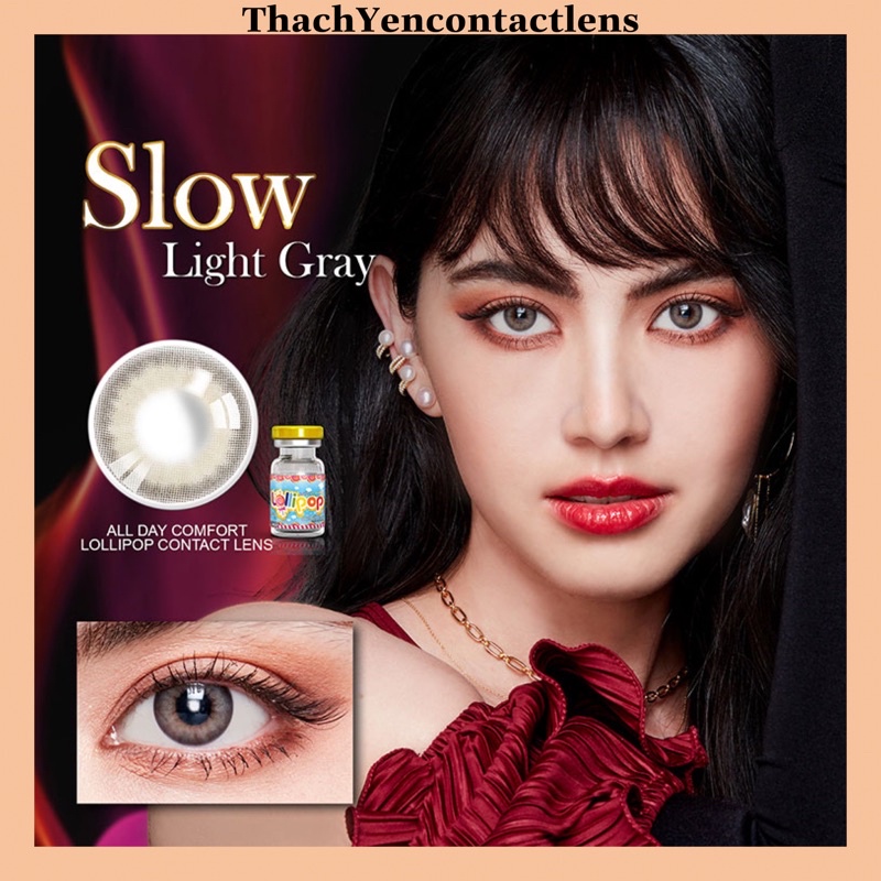 Kính áp tròng Slow - L.Gray Lens Cận 0 - 10 độ