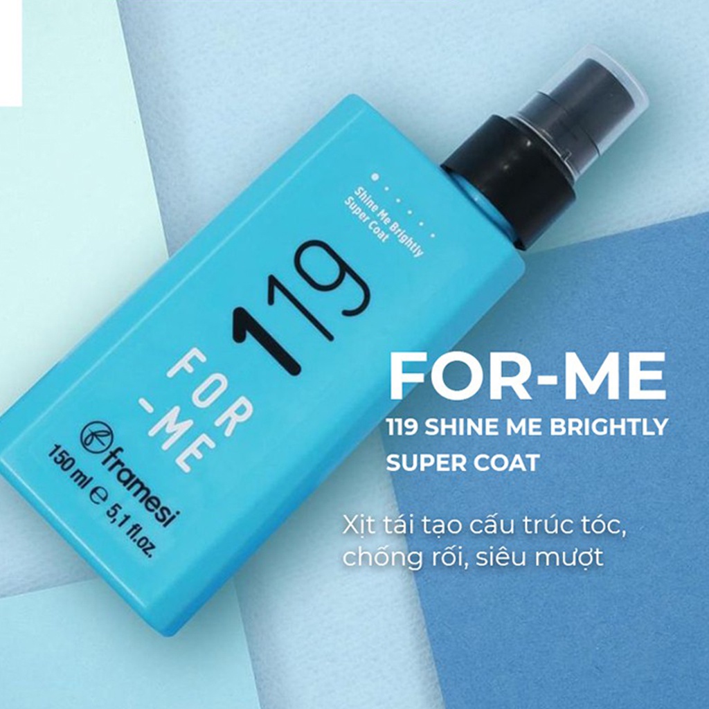 Xịt tái tạo cấu trúc tóc, chống rối, siêu mượt FOR-ME 119 SHINE ME BRIGHTLY SUPER COAT 150ml - Anta Nail