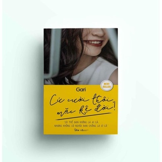 Sách - Cứ Cười Thôi Mặc Kệ Đời! [Alphabooks]