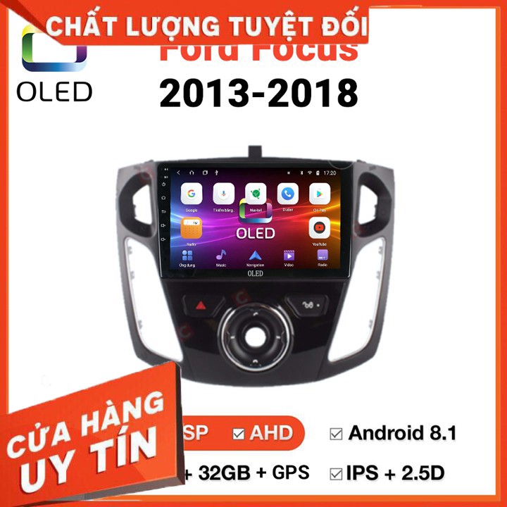 [Chính hãng OLED] MÀN HÌNH DVD Ô TÔ ANDROID FORD FOCUS 2013-2018 CẮM SIM 4G - Tặng 1xCam Lùi Siêu Nét ,1x vorcher của sh