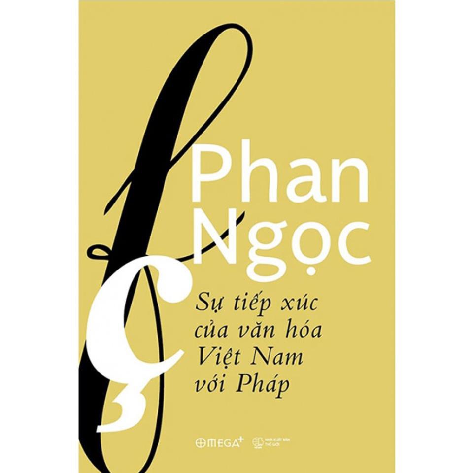 Sách Sự Tiếp Xúc Của Văn Hóa Việt Nam Với Pháp  - BẢN QUYỀN
