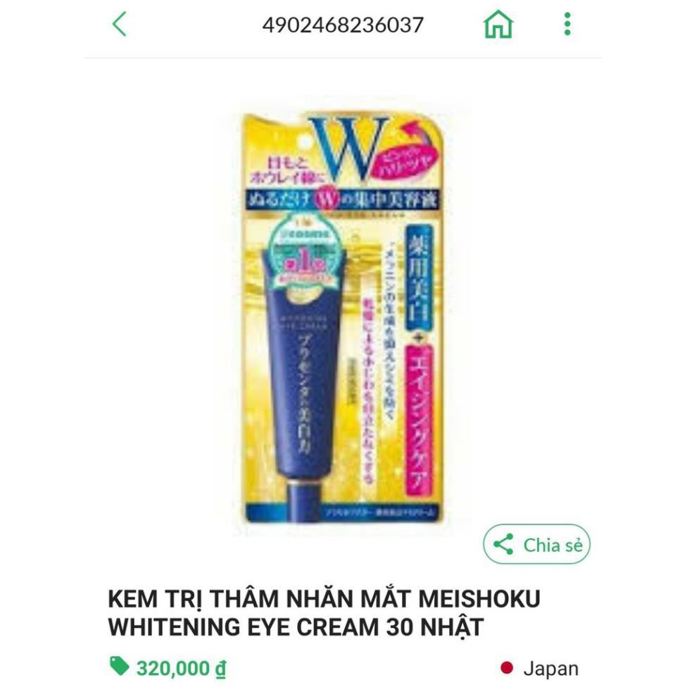 Kem mắt Meishoku Whitening Eye Cream 30g ngừa thâm làm mờ nếp nhăn mắt Nhật Bản | BigBuy360 - bigbuy360.vn