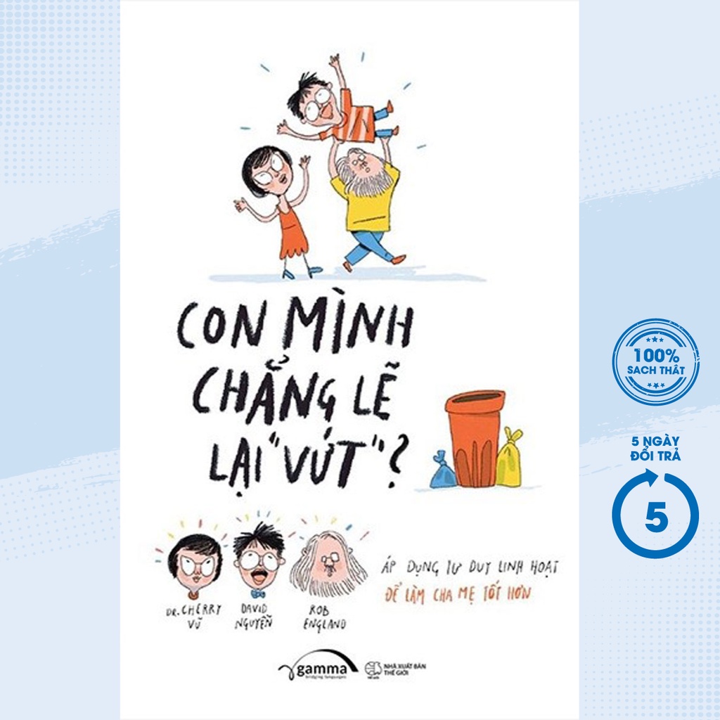 Sách - Con Mình Chẳng Lẽ Lại Vứt - AL