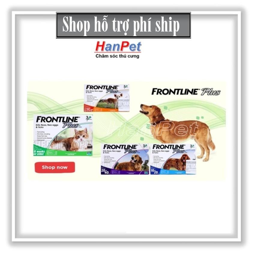 Hỗ trợ Ship- Thuốc nhỏ gáy trị ve rận FRONTLINE PLUS Nhập từ Pháp (chó nhỏ 8 tuần - 10kg) sunzin 112