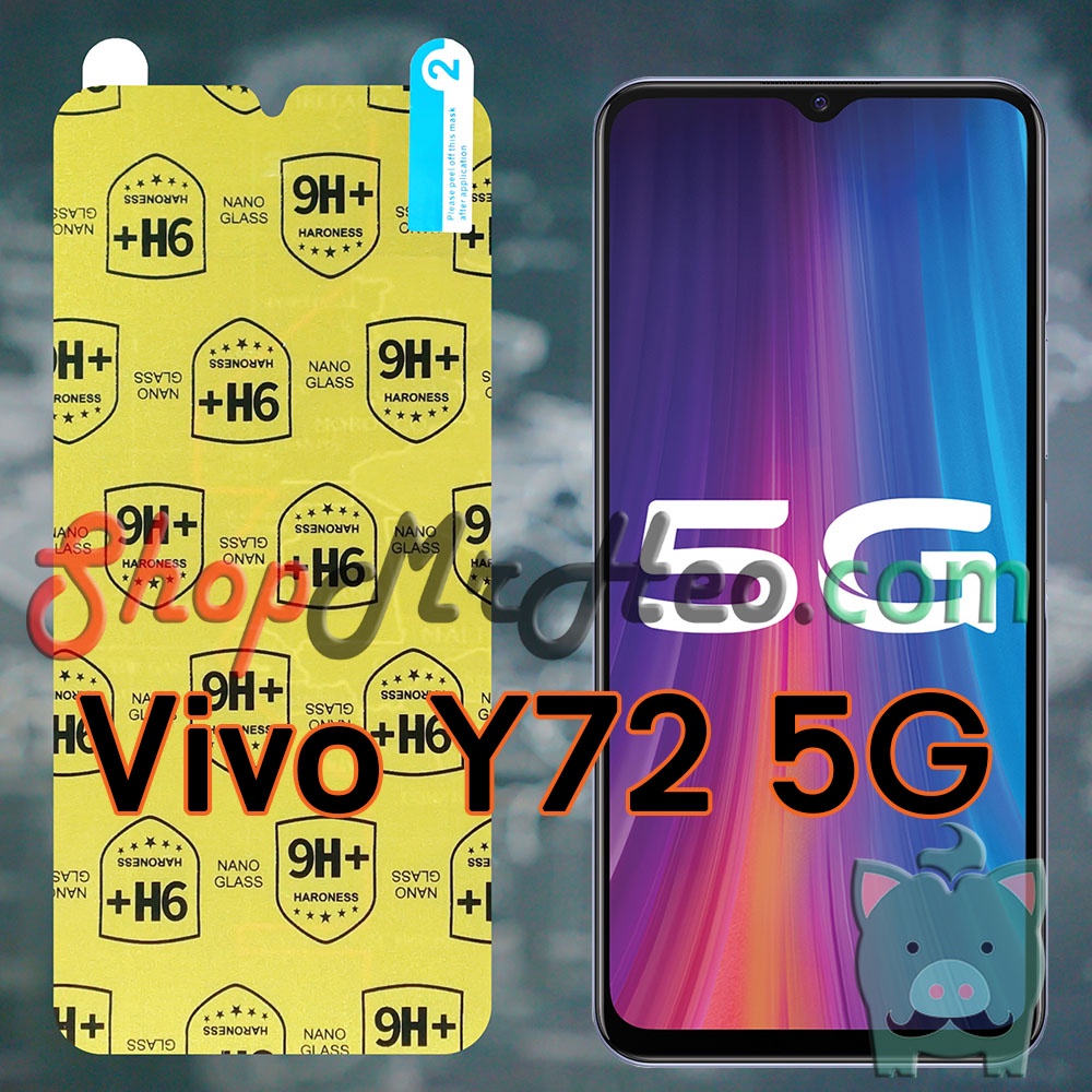 Dán Cường Lực Nano Dẻo Vivo Y72 5G - Vivo Y53s (Trong Và Nhám)