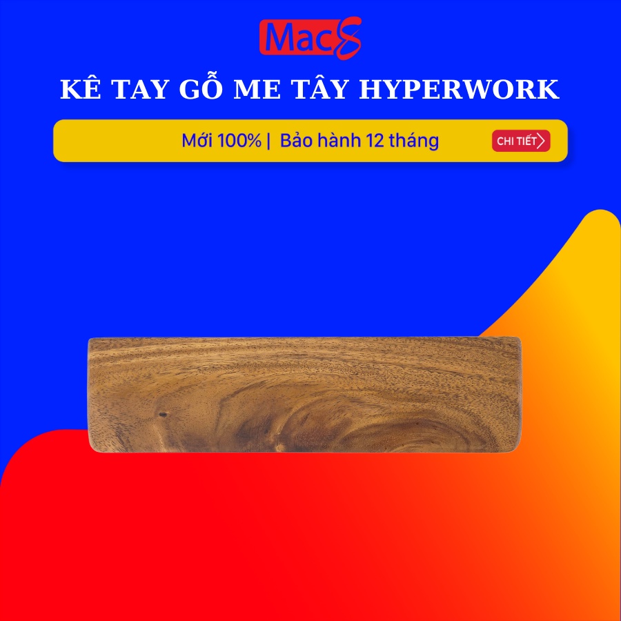 Kê tay gỗ Me Tây HyperWork