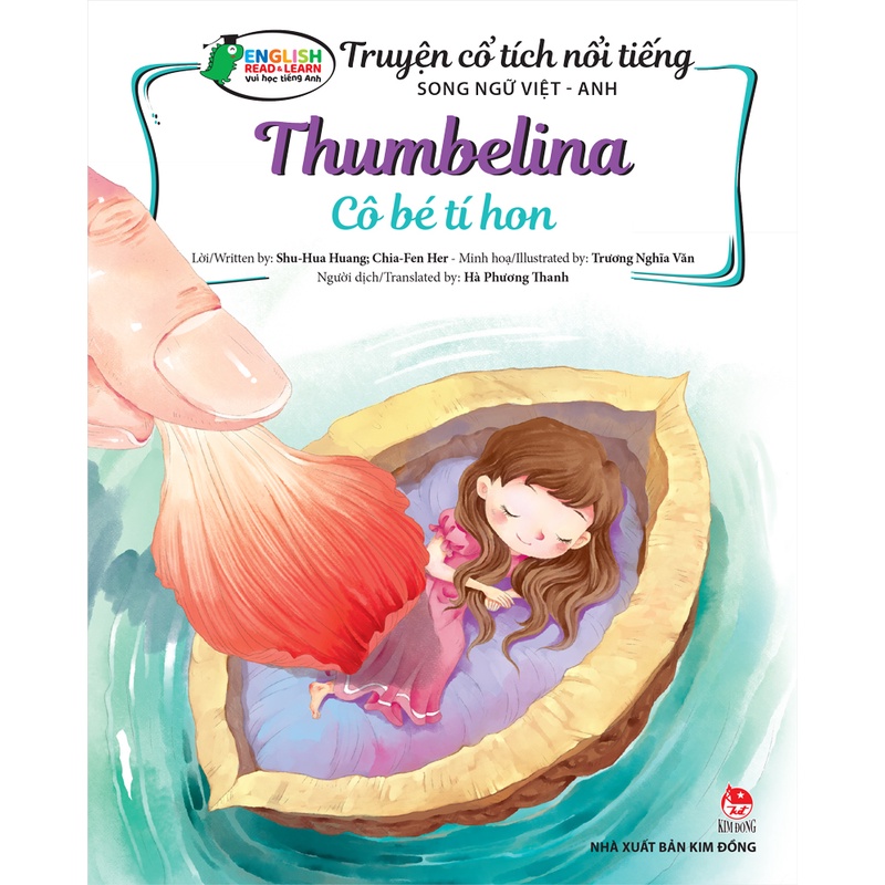 Sách - Truyện cổ tích nổi tiếng song ngữ Việt - Anh - Thumbelina - Cô bé Tí Hon