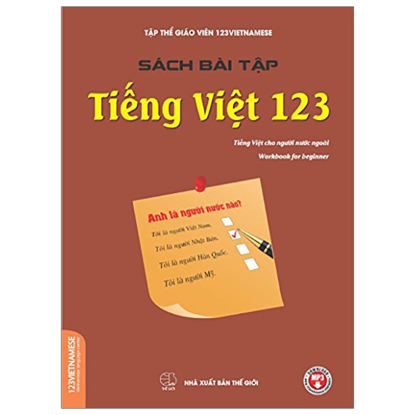 Sách Bài Tập Tiếng Việt 123 - Tiếng Việt Cho Người Nước Ngoài