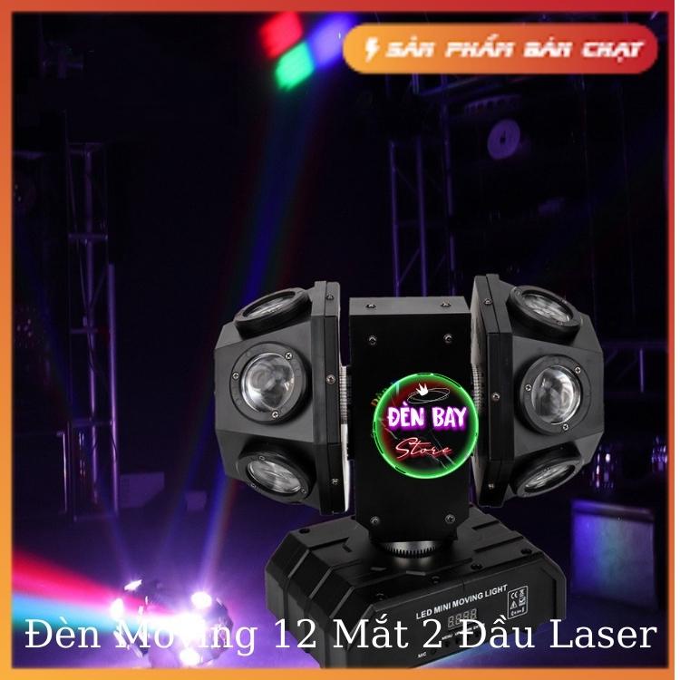 Đèn Moving 12 Mắt 2 Đầu Xoay 360 Độ Sử Dụng Cho Phòng Bay| Sân Khấu| Bar| Phòng Karaoke