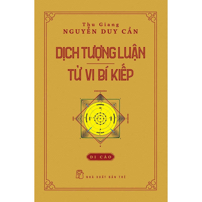 Sách - Dịch Tượng Luận , Tự Vi Bí Kiếp ( Thu Giang - Nguyễn Duy Cần )