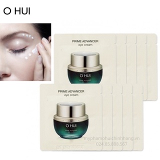 Mua 10 tặng 1/ Combo gói dưỡng mắt Ohui Prime Advancer Eye Cream sample cải thiện nếp nhăn cho da ẩm mượt, săn chắc