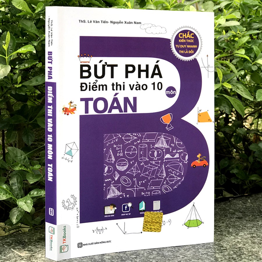 Sách - Bứt Phá Điểm Thi Vào Lớp 10 - Môn Toán | BigBuy360 - bigbuy360.vn