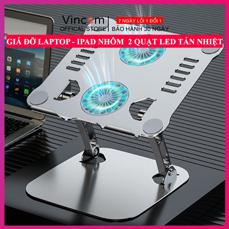 Đế Tản Nhiệt MACBOOK, LAPTOP, IPAD Nhôm Gấp Gọn - Đế Tản Nhiệt Cho Máy Tính Công Thái Học Có Thể Điều Chỉnh Độ Cao Cấp