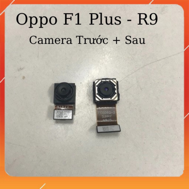 Camera Trước + Sau Oppo F1 plus - R9 zin bóc máy.